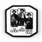 Embroidered Velcro Patch GOOD BAD UGLY