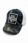 Cappellino Trucker - Why Always Me